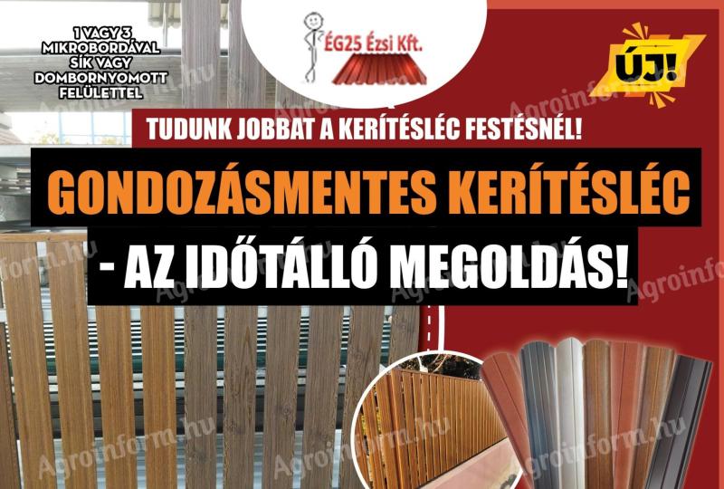 Gondozásmentes kerítésléc - Az időtálló megoldás