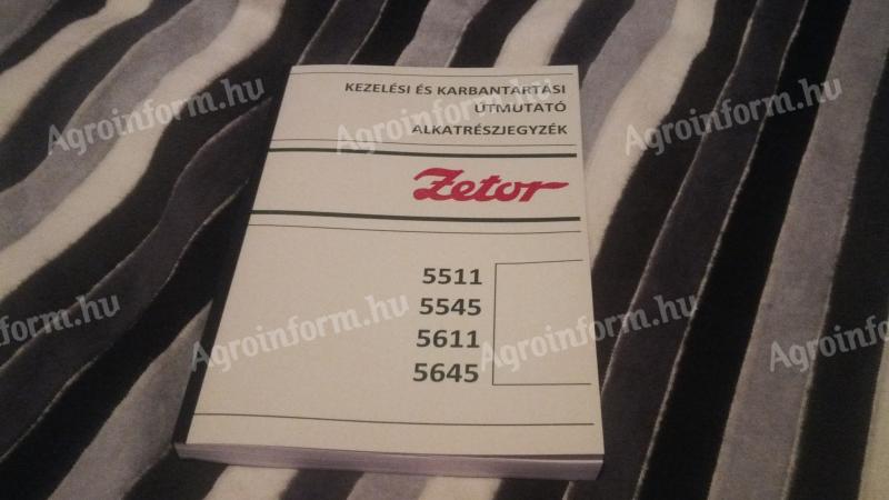 Zetor 5611 kezelési és alkatrészkatalógus egy kötetben