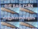 Bigbag zsák becső-kicső,  használt 90x90x96 cm 580 Ft./db,  előrendelést felveszünk:1.000