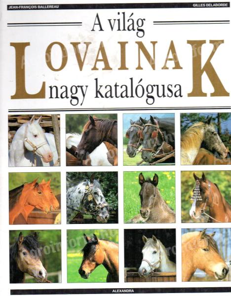 A világ lovainak nagy katalógusa