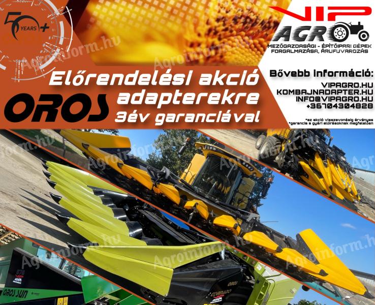 Nowe adaptery do kombajnów OROS do słonecznika i kukurydzy z 3-letnią gwarancją, VIP AGRO Kft