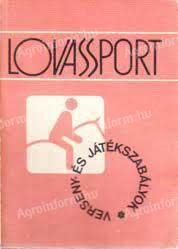 Lovassport VERSENY- ÉS JÁTÉKSZABÁLYOK