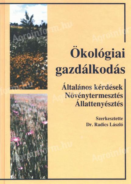 Dr. Radics László: Ökológiai gazdálkodás