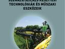 Dr. Kelemen Zsolt: Szenázs/szilázs készítési technológiák és műszaki eszközeik